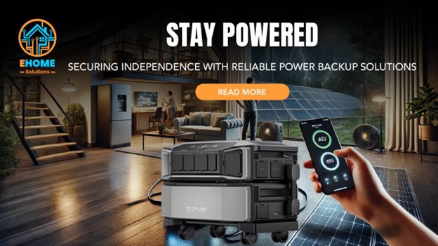 Stay Powered: Securing Independence with Reliable Power Backup Solutions